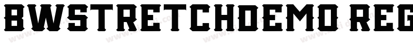 BwStretchDEMO Regul字体转换